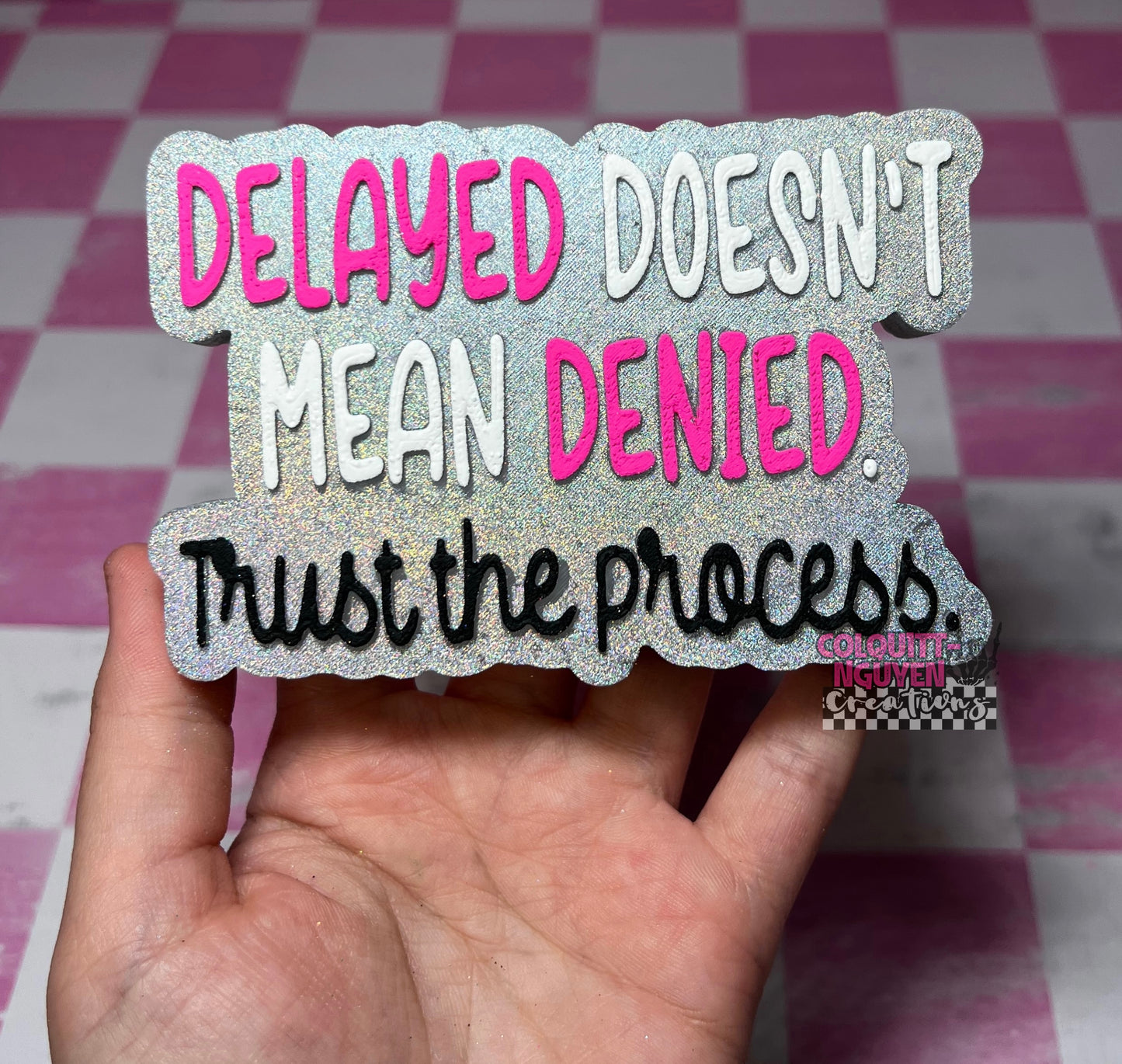 Delayed Doesn’t Mean Denied