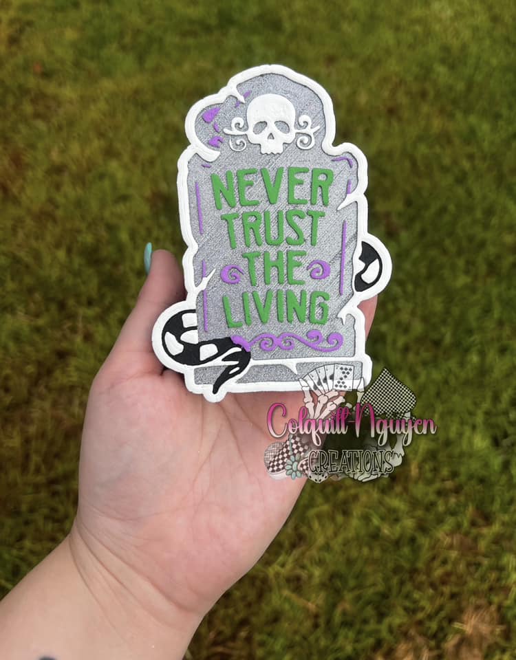 Never Trust The Living