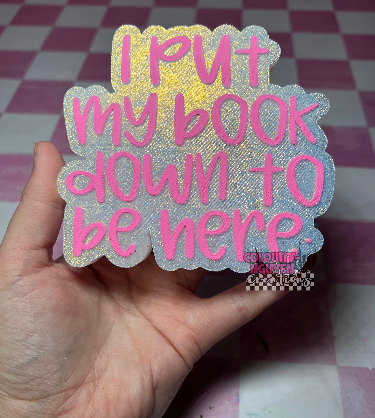 I Put My Book Down To Be Here