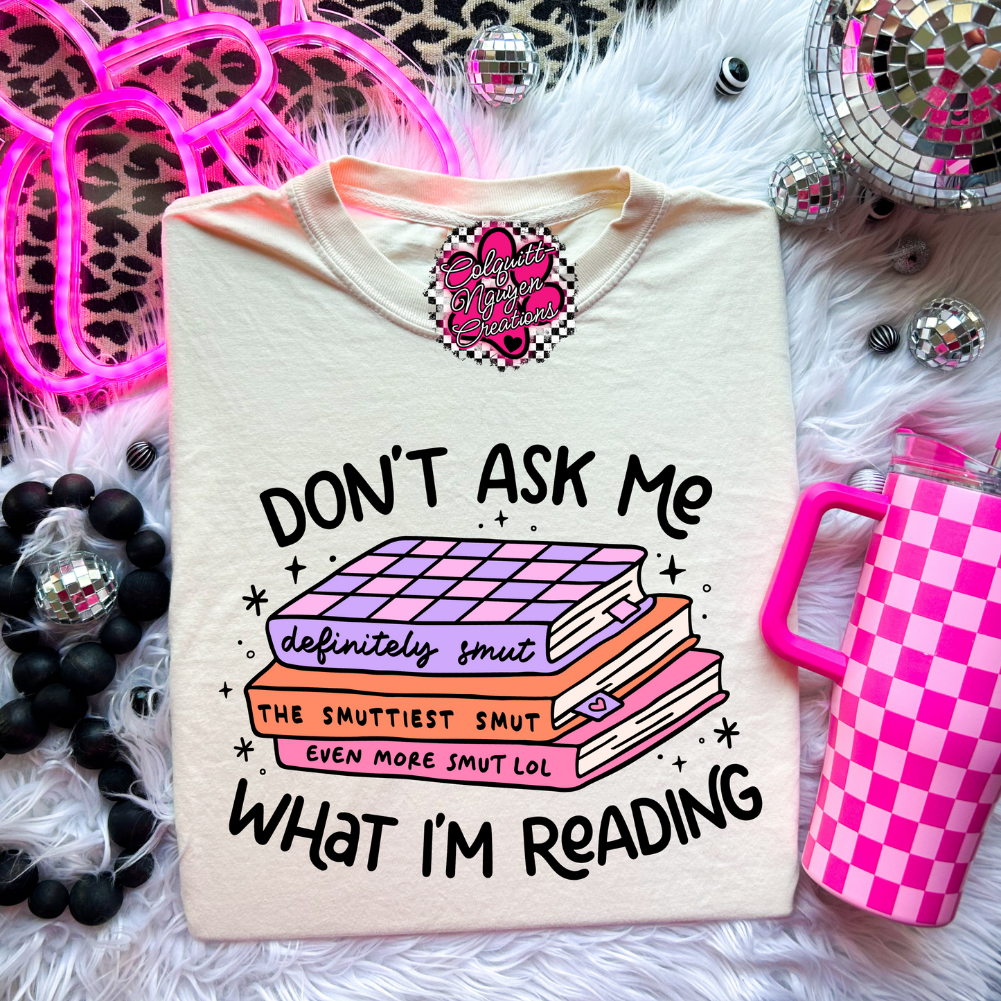 Don't Ask Me What I'm Reading