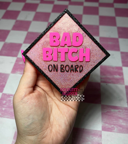 Bad Bitch On Board