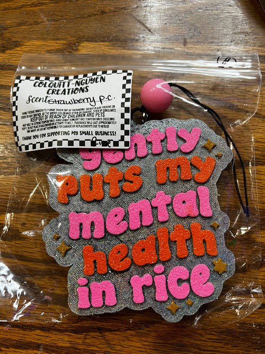 Gently Puts My Mental Health In Rice
