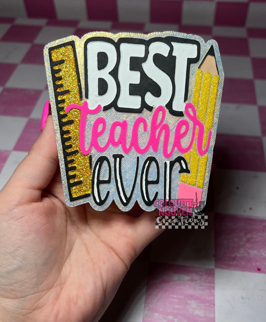 Best Teacher Ever