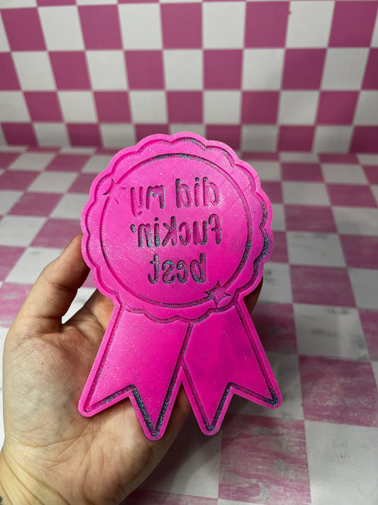 Did My Fuckin’ Best Award Ribbon Insert - Southern Glitter