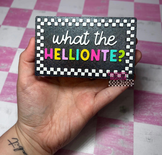 What The Hellionte
