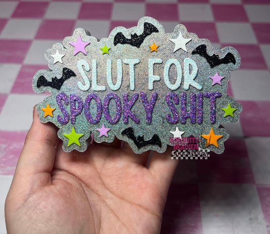 Slut For Spooky Shit