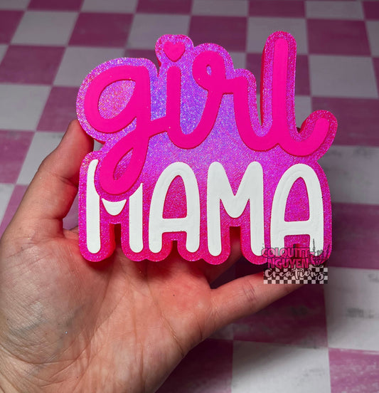 Girl Mama