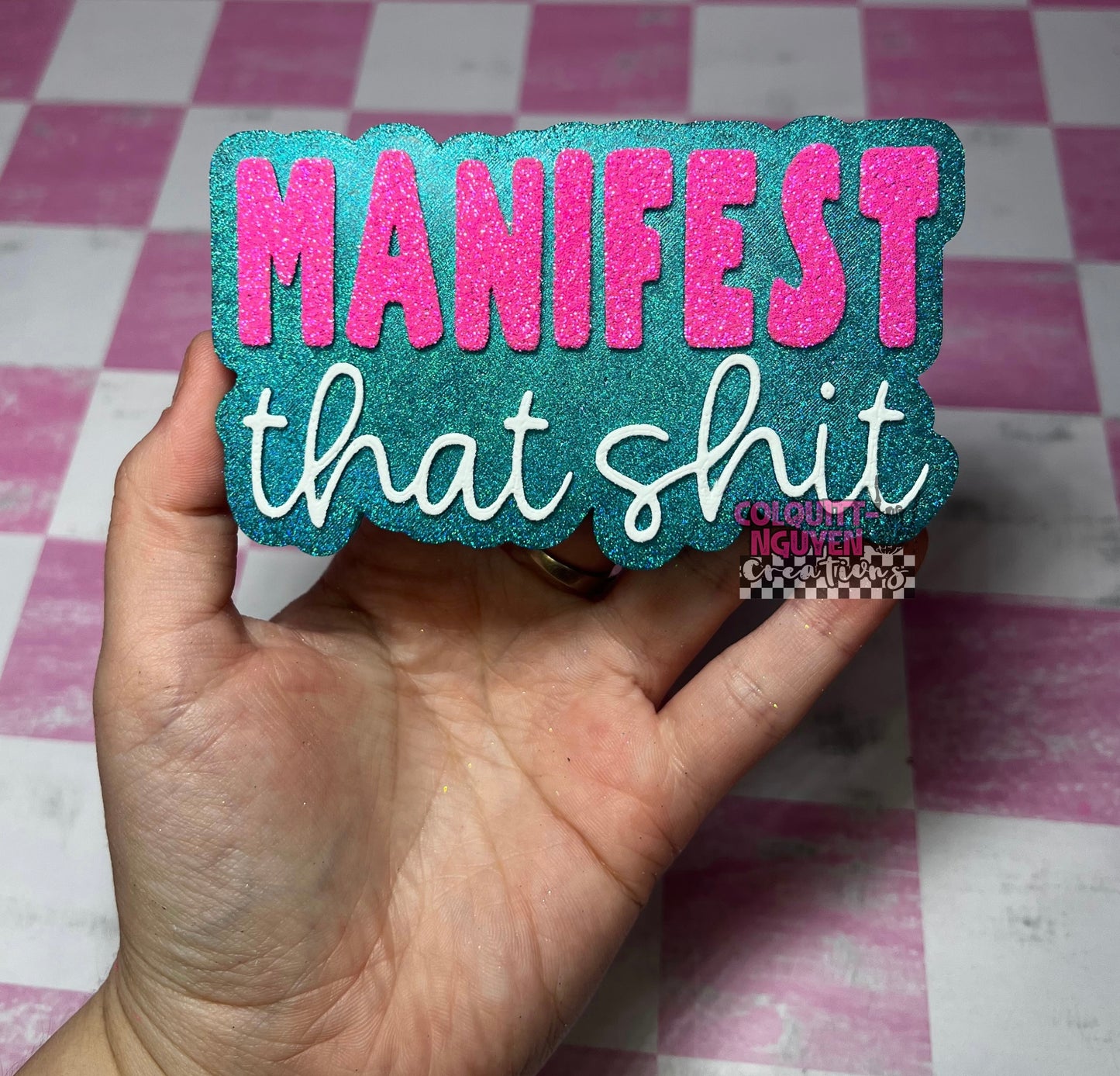 Manifest That Shit