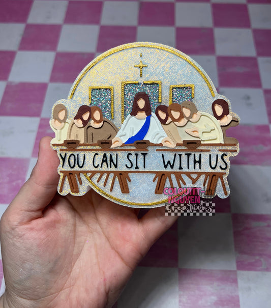 You Can Sit With Us