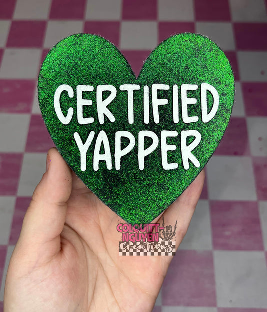 Certified Yapper
