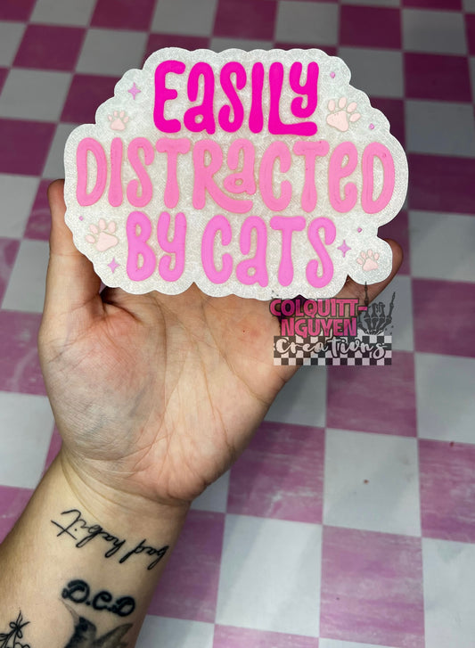 Easily Distracted By Cats