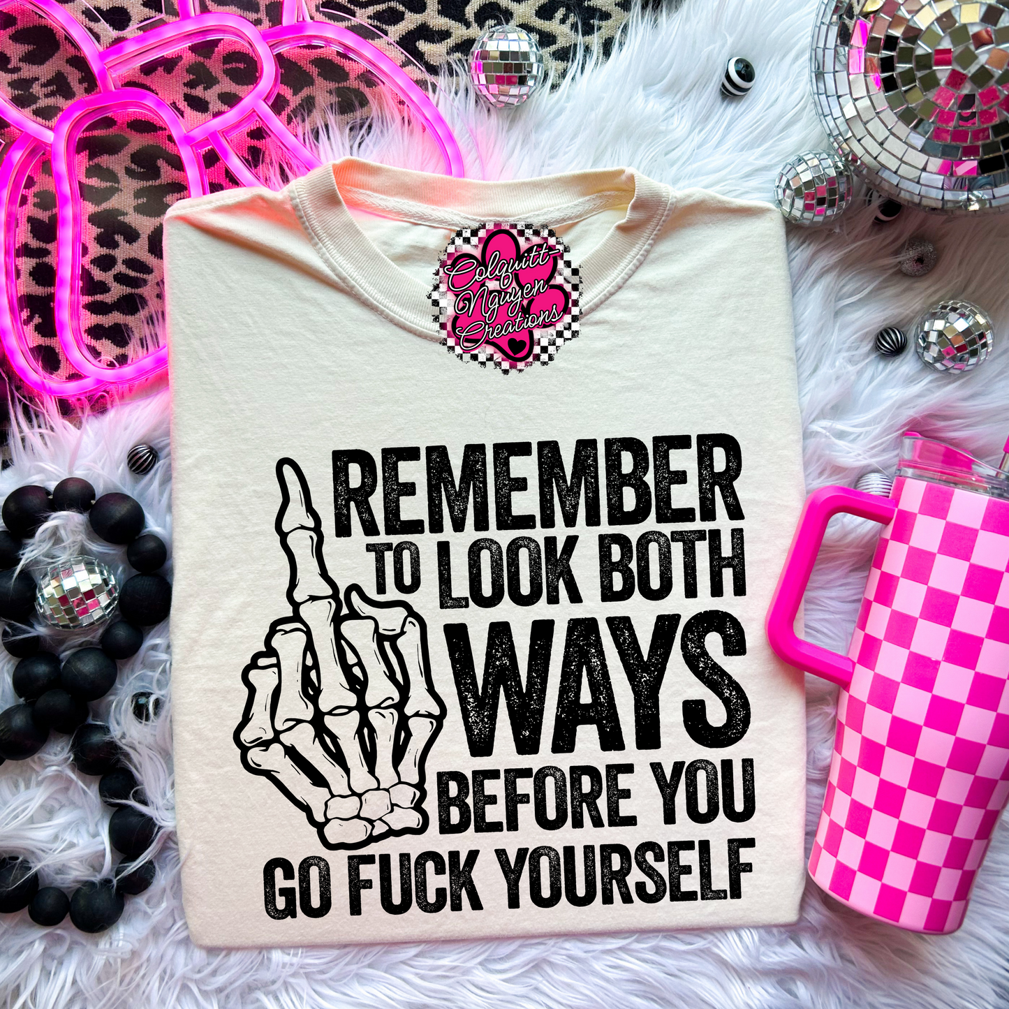 Remember To Look Both Ways