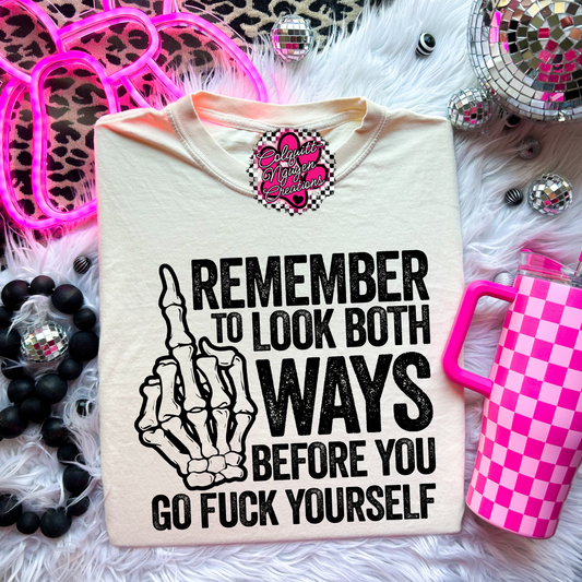 Remember To Look Both Ways