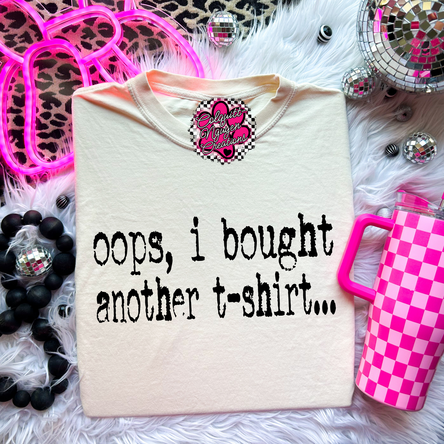 Oops I Bought Another T-shirt