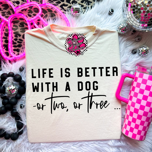 Life Is Better With A Dog