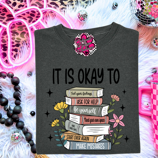 It Is Okay To