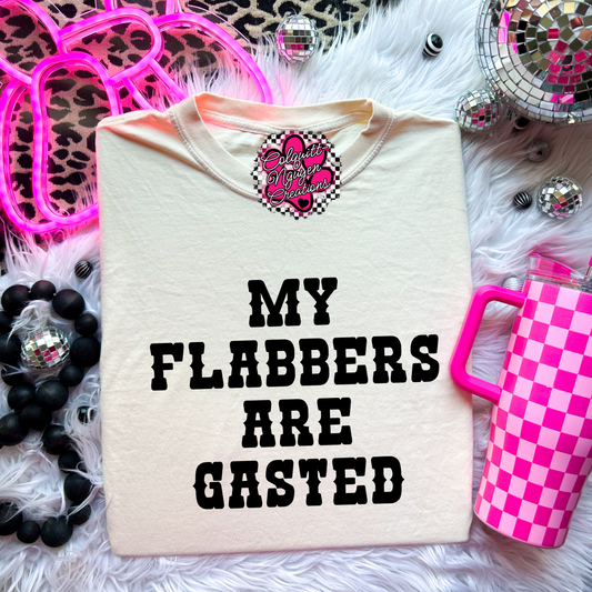 My Flabbers Are Gasted