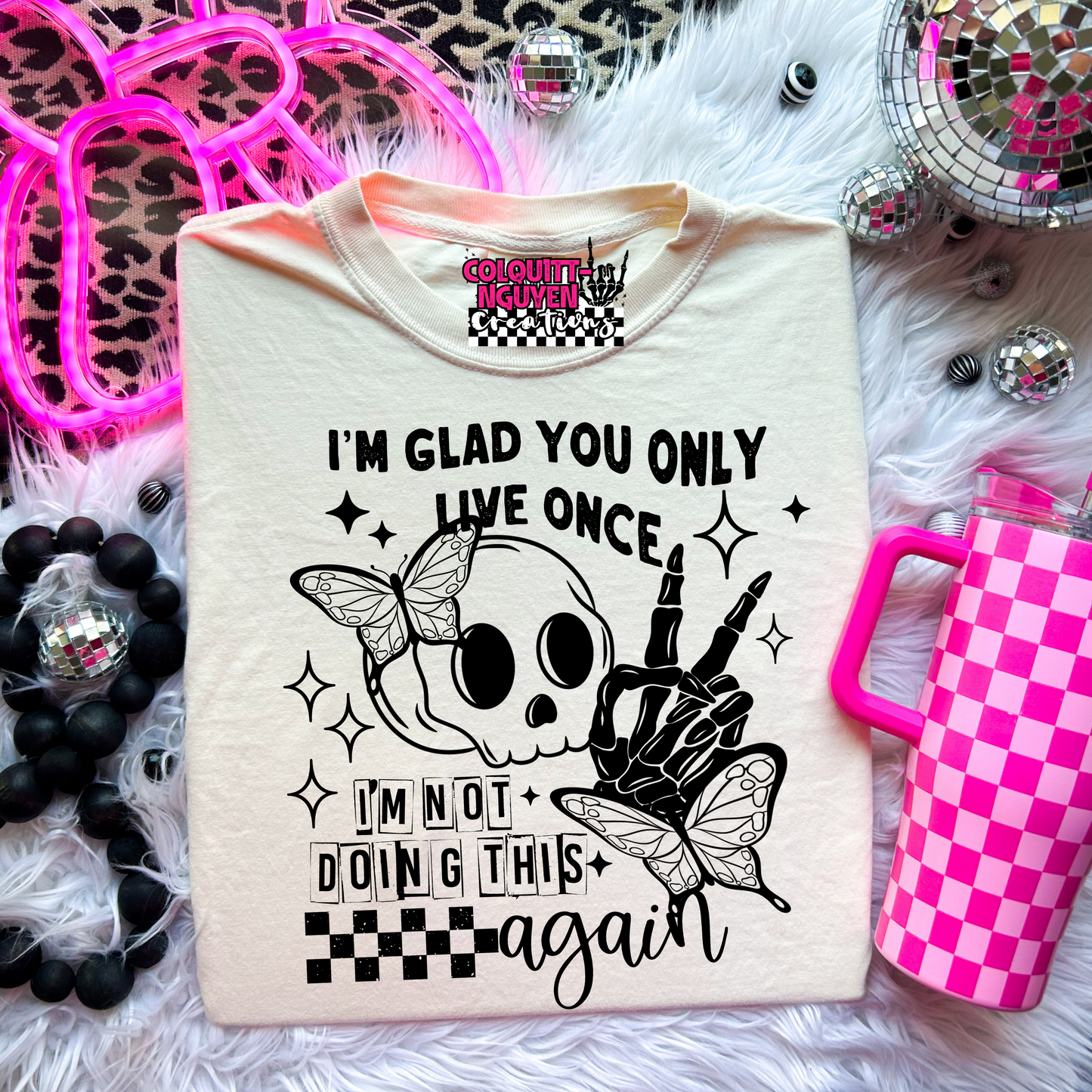 You Only Live Once