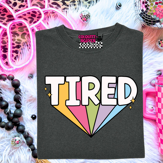 Tired