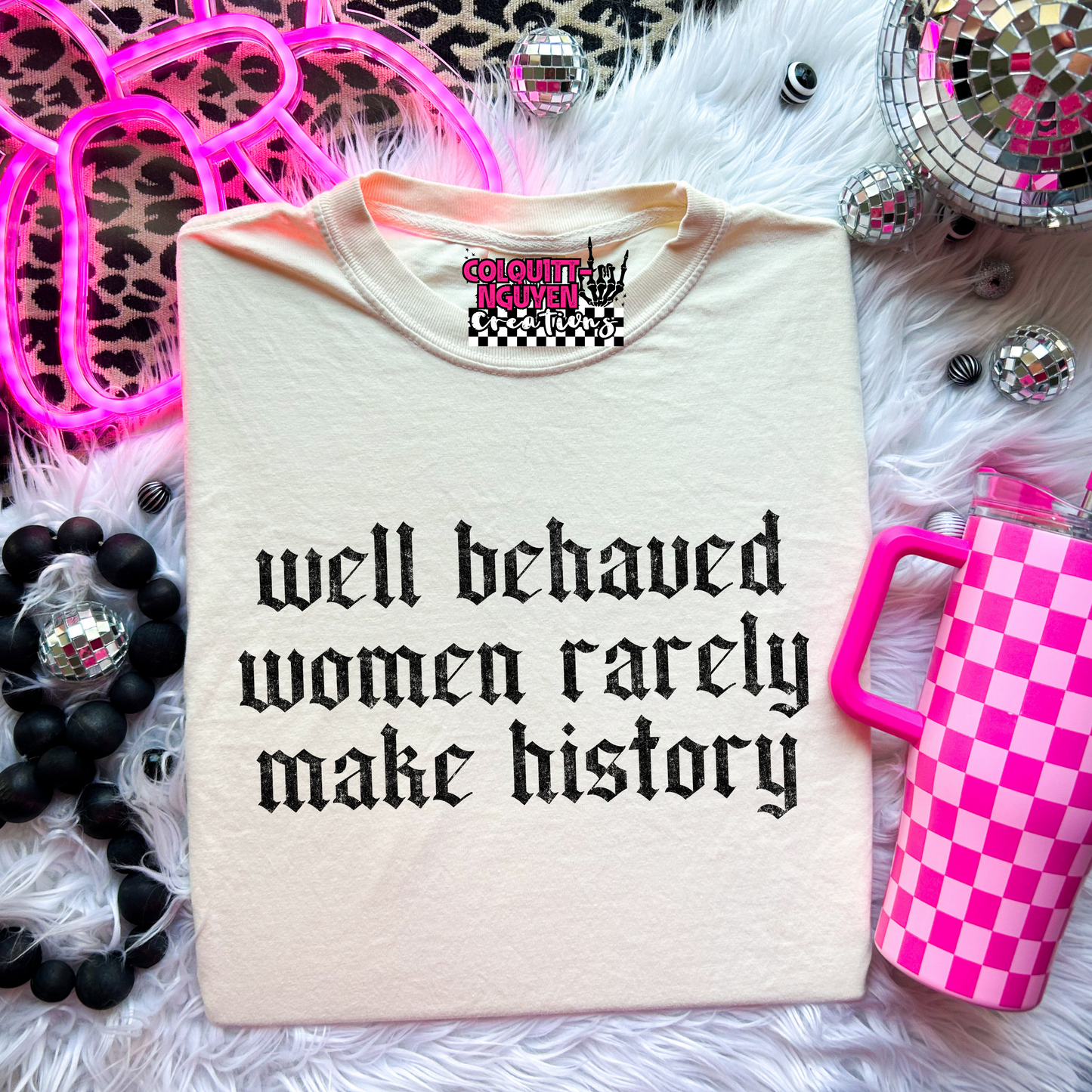 Well Behaved Women