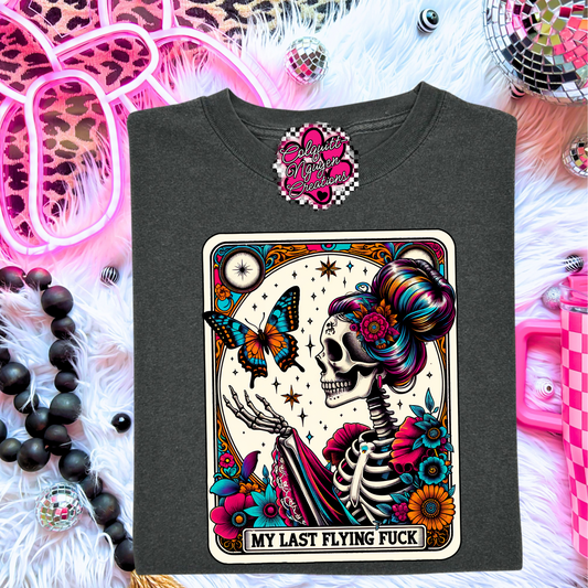 My Last Flying F*ck Tee
