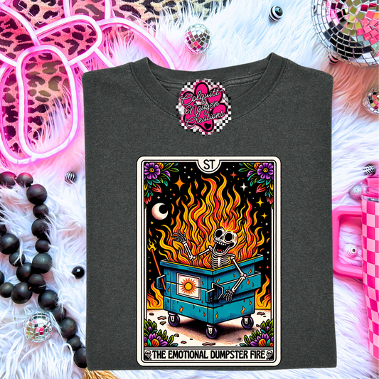 The Emotional Dumpster Fire Tee